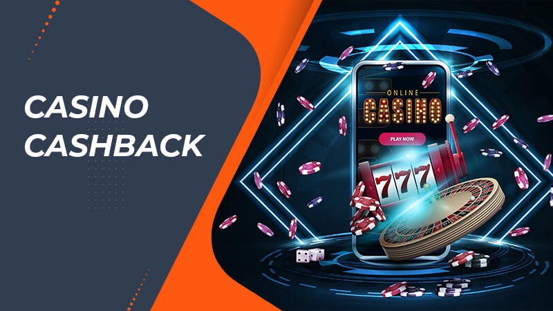 What can be a cashback in a casino